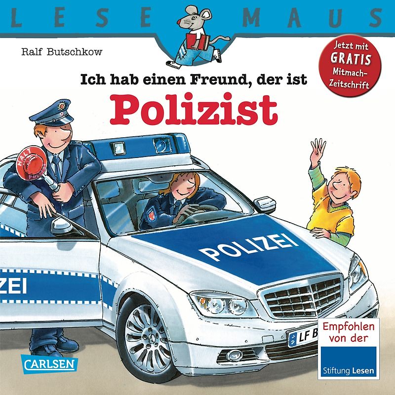 LESEMAUS 104: Ich hab einen Freund, der ist Polizist