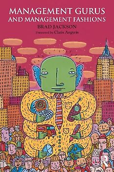 Management Gurus and Management Fashions