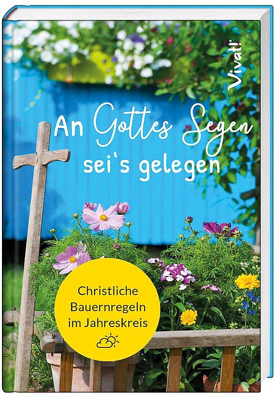 An Gottes Segen sei's gelegen