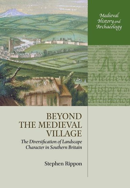 Beyond the Medieval Village