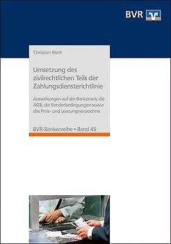 Umsetzung des zivilrechtlichen Teils der Zahlungsdiensterichtlinie