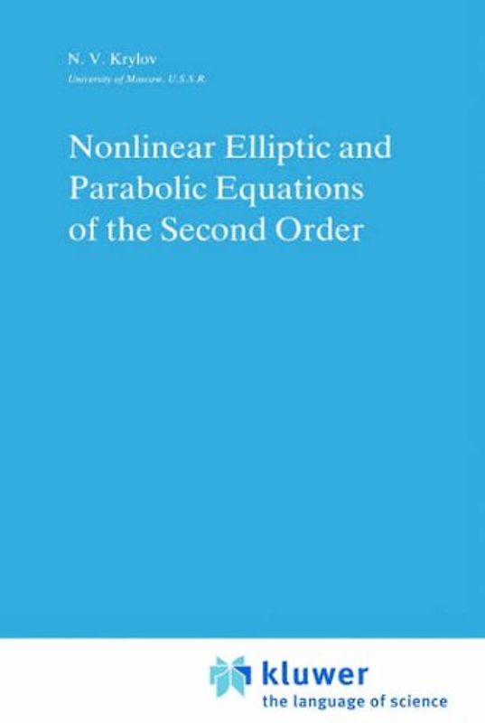 Nonlinear Elliptic and Parabolic Equations of the Second Order