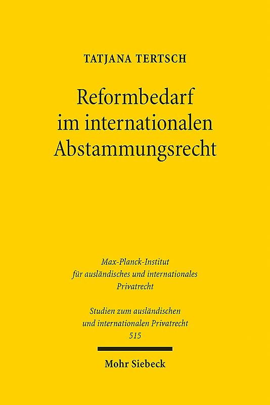 Reformbedarf im internationalen Abstammungsrecht
