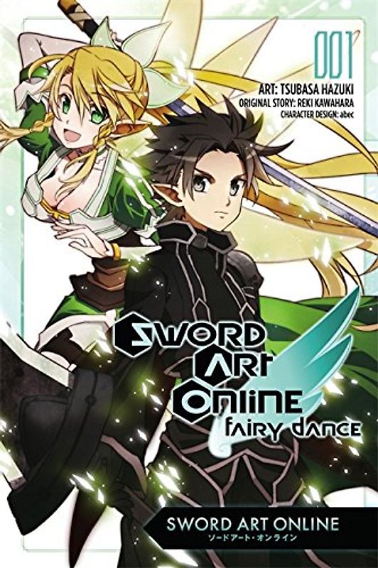 Haduki, Tsubasa - Sword Art Online: Fairy Dance, Vol. 1 (manga) (Sword Art Online Manga)