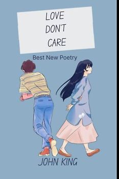 LOVE DON'T CARE: Best New Poetry
