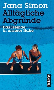 Alltägliche Abgründe