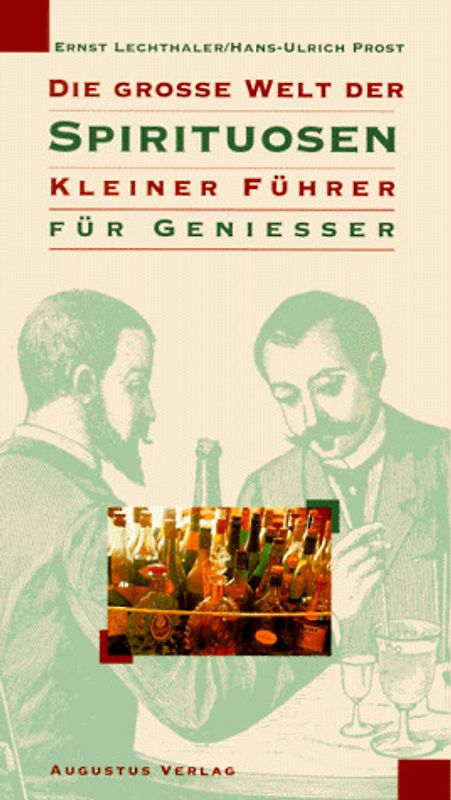 Aperitif, Digestif & Co.. Kleiner Führer für Geniesser