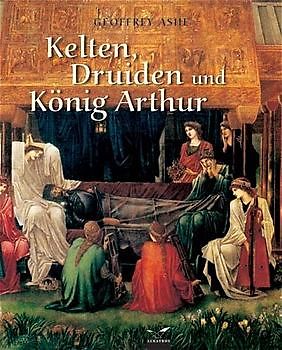 Kelten, Druiden und König Arthur