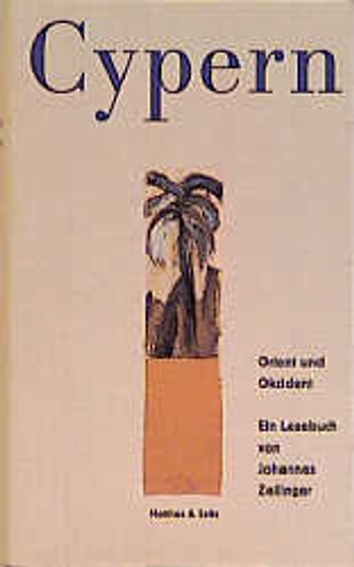 Cypern. Orient und Okzident