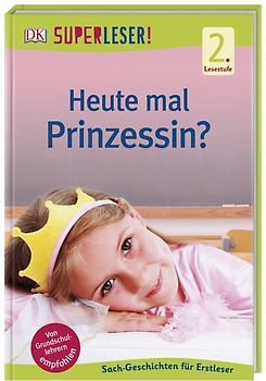 SUPERLESER! Heute mal Prinzessin?
