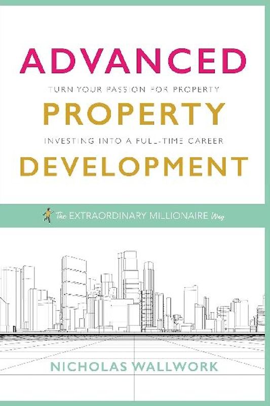 Advanced Property Development