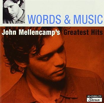 John Mellencamp - Words & Music: John Mellencamp'S Greatest Hits