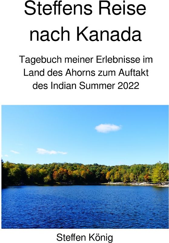 Steffens Reise / Steffens Reise nach Kanada
