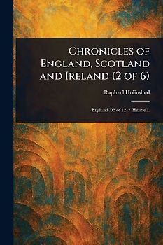 Chronicles of England, Scotland and Ireland (2 of 6)