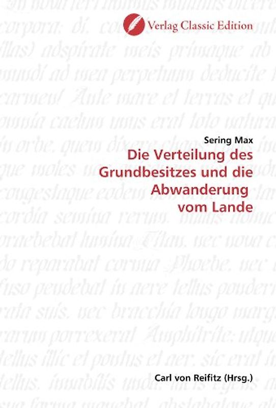 Die Verteilung des Grundbesitzes und die Abwanderung vom Lande