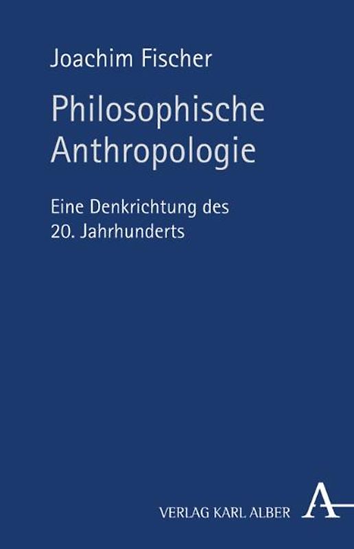 Philosophische Anthropologie