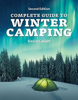 Complete Guide to Winter Camping