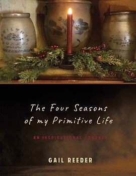 The Four Seasons of my Primitive Life