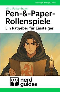 nerdguides / Pen-&amp;-Paper-Rollenspiele - Ein Ratgeber für Einsteiger