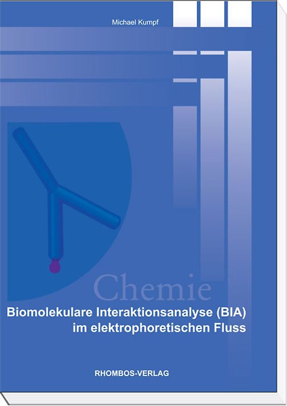 Biomolekulare Interaktionsanalyse (BIA) im elektrophoretischen Fluss