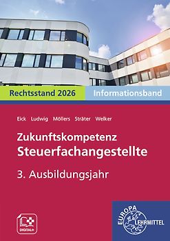 Zukunftskompetenz Steuerfachangestellte 3. Ausbildungsjahr