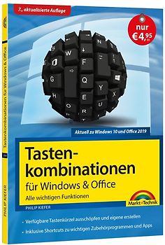 Tastenkombinationen für Windows 10, 7, 8.1 & Office 2019 - 2010 - Alle wichtigen Funktionen
