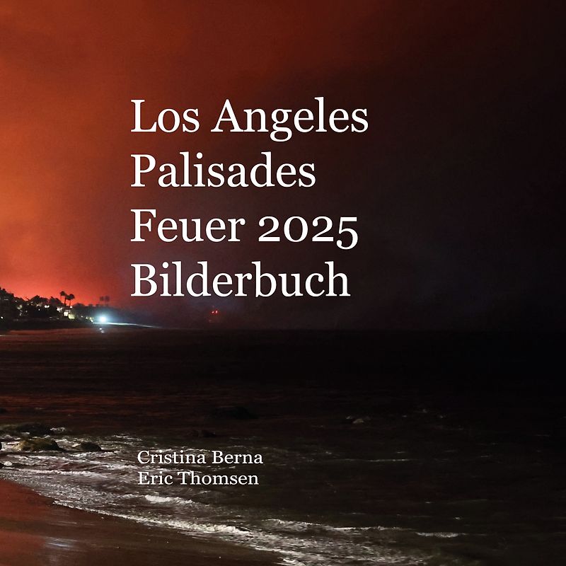 Los Angeles Palisades Feuer 2025 Bilderbuch