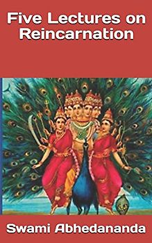 Five Lectures on Reincarnation