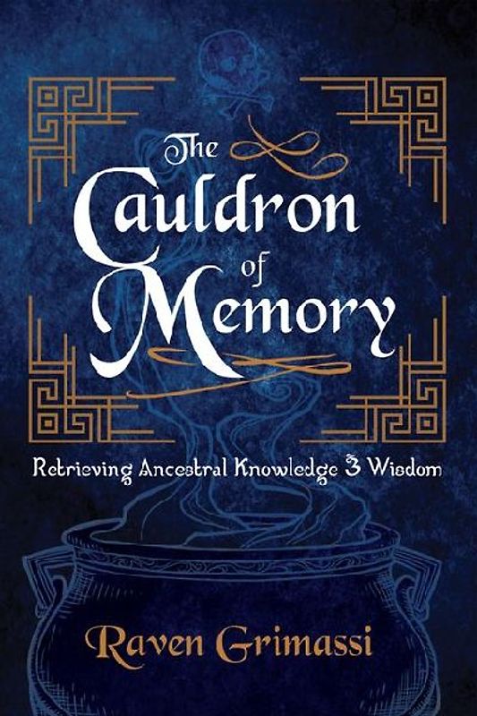 The Cauldron of Memory