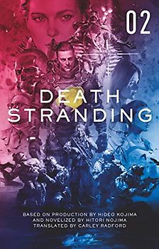 Death Stranding: The Official Novelization - Volume 2