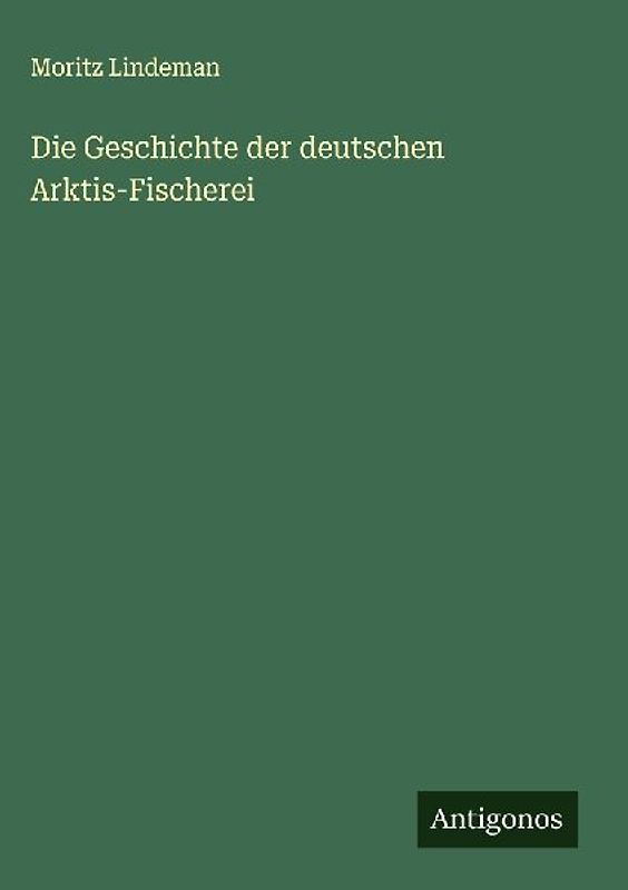 Die Geschichte der deutschen Arktis-Fischerei