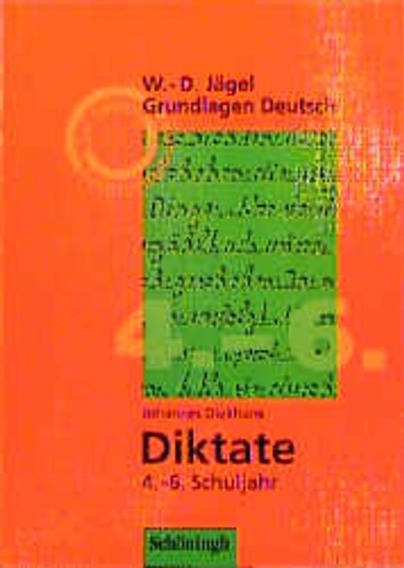 Grundlagen Deutsch / Diktate 4.-6. Schuljahr