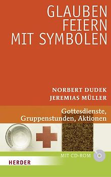 Glauben feiern mit Symbolen