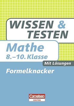 Wissen und Testen / 8.-10. Schuljahr - Formelknacker