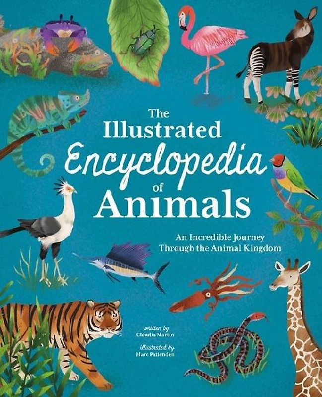 The Illustrated Encyclopedia of Animals