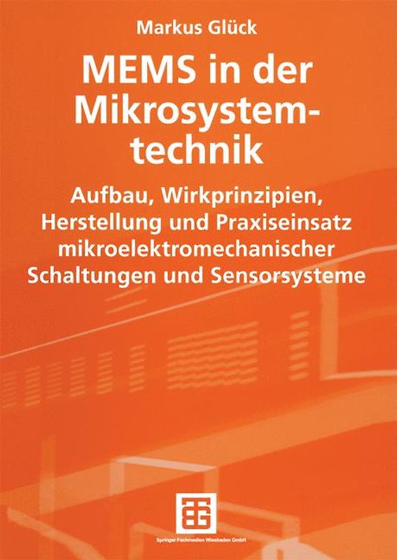 MEMS in der Mikrosystemtechnik
