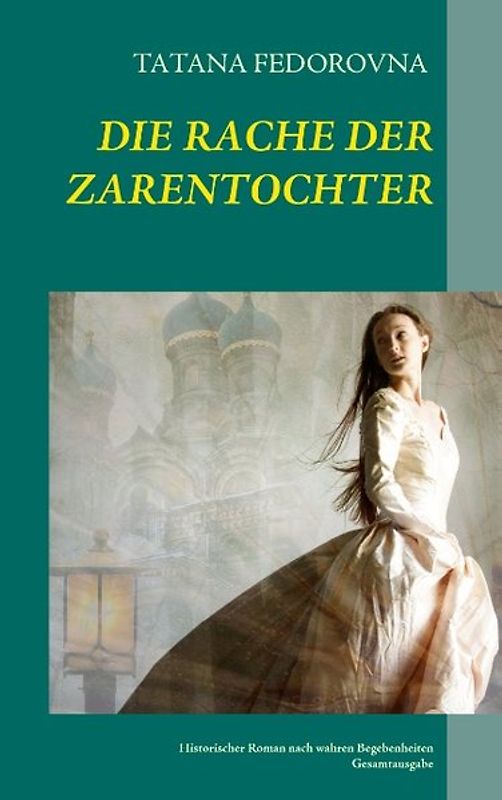Die Rache der Zarentochter