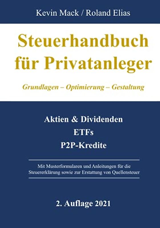 Steuerhandbuch für Privatanleger: Grundlagen - Optimierung - Gestaltung