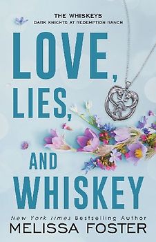Love, Lies, and Whiskey