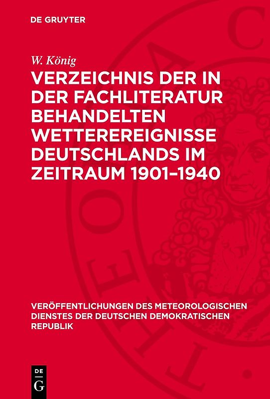 Verzeichnis der in der Fachliteratur behandelten Wetterereignisse Deutschlands im Zeitraum 1901–1940