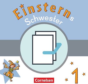 Einsterns Schwester - Erstlesen - Neubearbeitung 2021 - 1. Schuljahr [7 Hefte und Schreibtabelle]