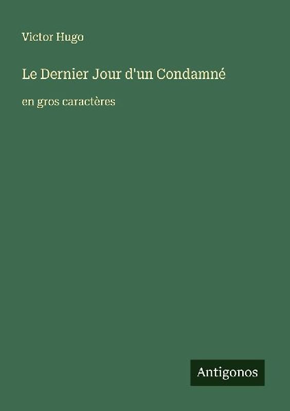 Le Dernier Jour d'un Condamné