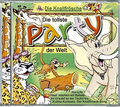 Knallfrösche,die - Die Tollste Party der Welt