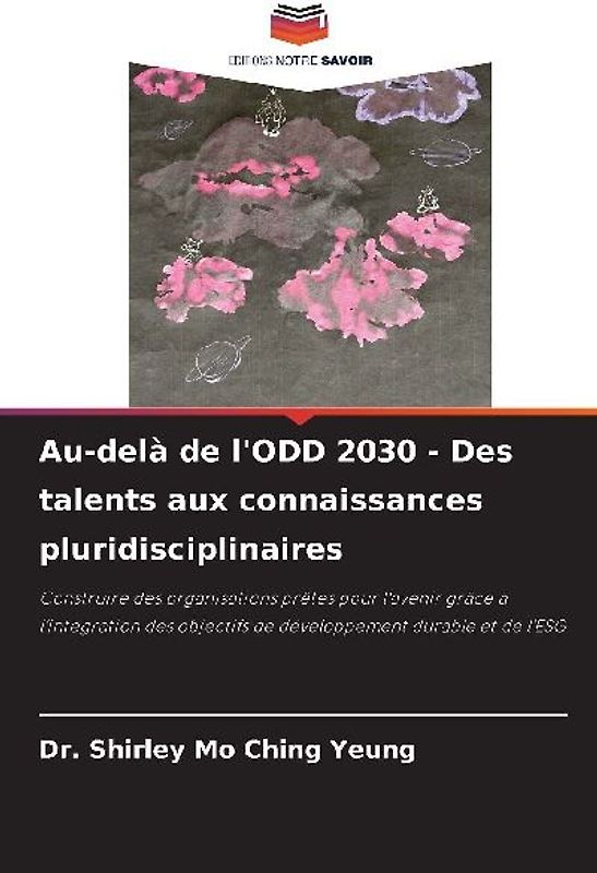 Au-delà de l'ODD 2030 - Des talents aux connaissances pluridisciplinaires