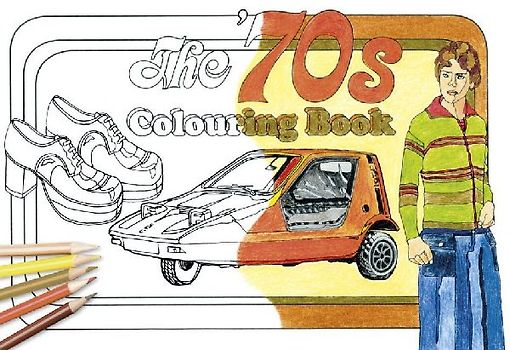The '70s Colouring Book