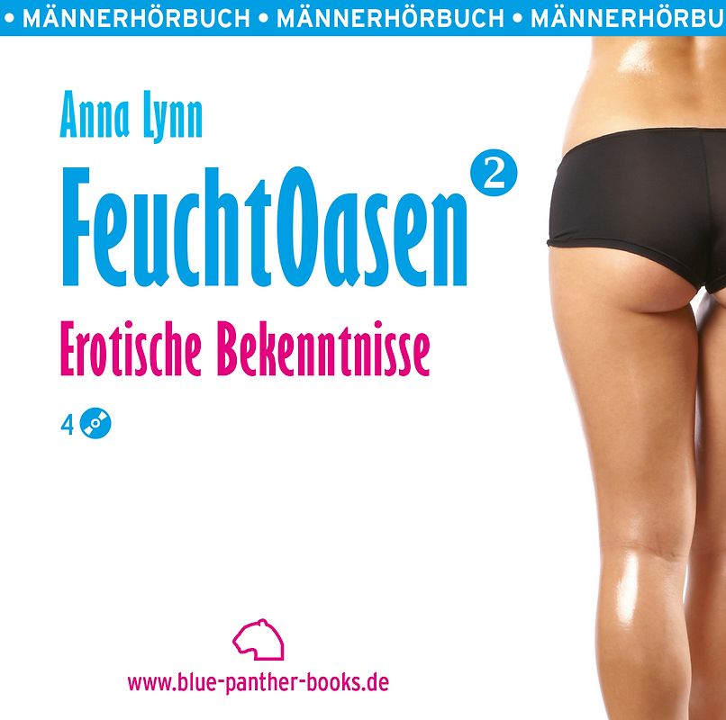 Feuchtoasen 2 | Erotische Bekenntnisse | Erotik Audio Story | Erotisches Hörbuch Audio-CD