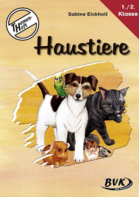 Themenheft Haustiere 1./2. Klasse