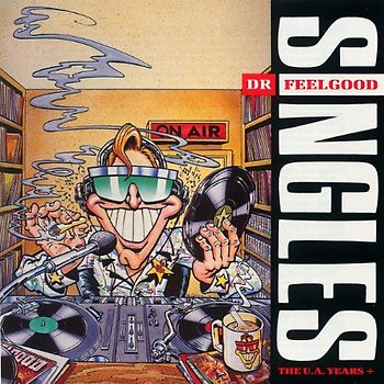 Dr.Feelgood - Singles/the U.a.Years