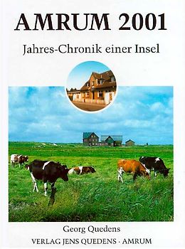 Amrum. Jahreschronik einer Insel / Amrum 2001