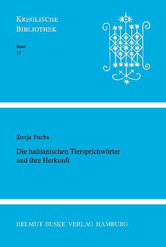Die haitianischen Tiersprichwörter und ihre Herkunft